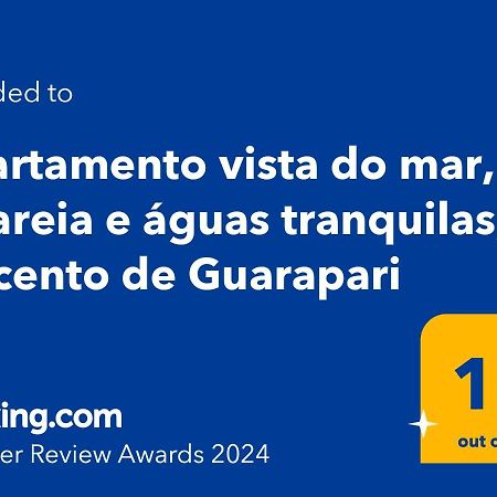 Apartamento Vista Do Mar, Pe Na Areia E Aguas Tranquilas, No Cento De 구아라파리 외부 사진